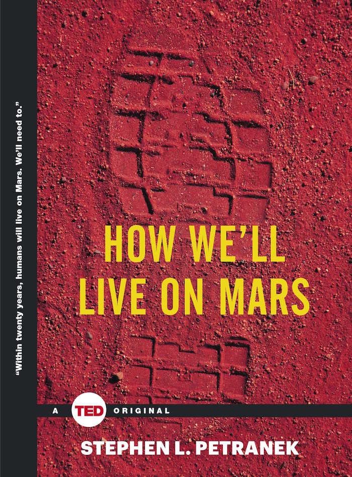 How We’ll Live on Mars Стивен Петранек