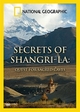 Secrets of Shangri-La. Quest for Sacred Caves